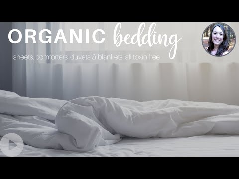 Organic Bedding & Organic Sheets