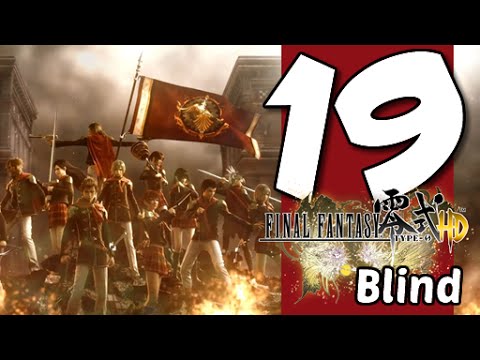 Lets Blindly Play Final Fantasy Type-0 HD: Part 19 - Ambush Assault