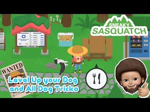 Sneaky Sasquatch Info - levelling Up my dog and All dog tricks