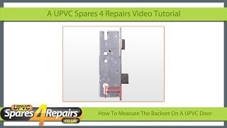 How To Measure The Backset On A UPVC Door Lock Mechansim