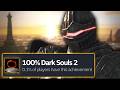 I 100%'d Dark Souls 2. It Still Haunts Me. DEFAULT Thumbnail