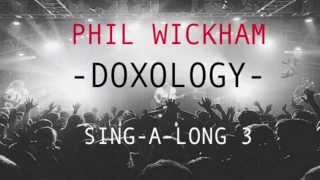 Phil Wickham - Doxology Lyrics Video