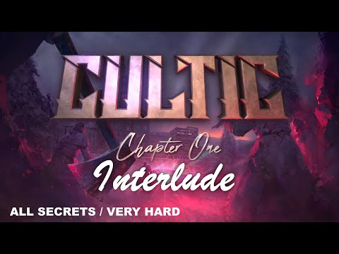 CULTIC: Chapter One – Interlude (All Secrets / Very Hard)