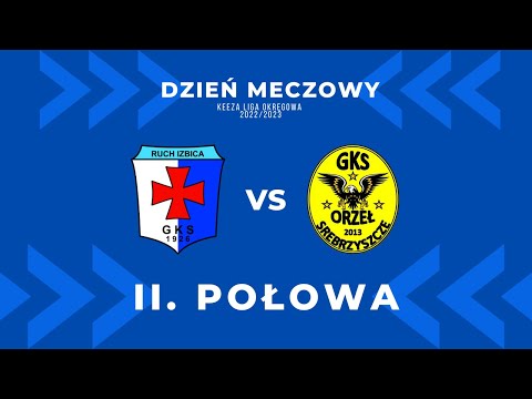 Ruch Izbica 1:0 Orzeł Srebrzyszcze II połowa