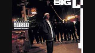 Big L - Let &#39;Em Have It L