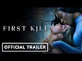 First Kill - Official Season 1 Trailer