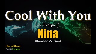 Cool With You - Nina (Karaoke Version