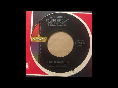 GENE MCDANIELS  A HUNDRED POUNDS OF CLAY