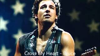 Cross My Heart Remix   Bruce Springsteen