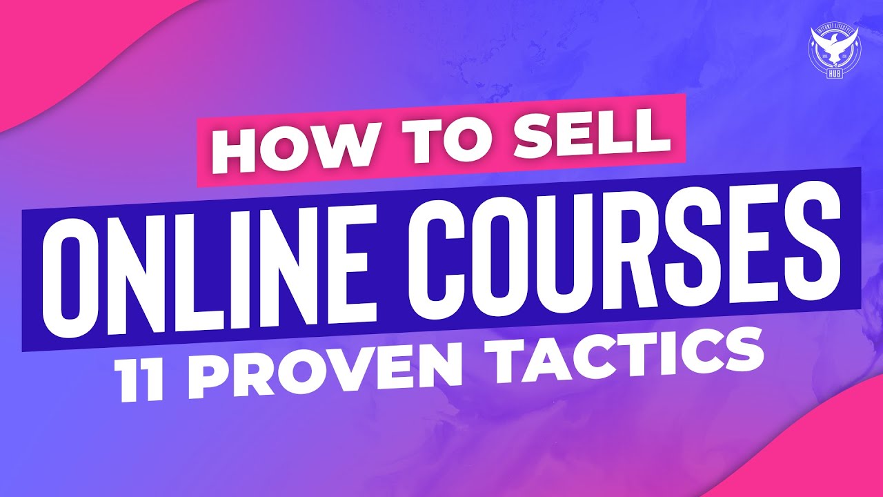 How To Sell Online Courses (11-Proven Tactics)