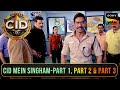 DCP Singham ने देश को बचने का लगाया Team CID पर इलज़