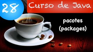 Curso de Java 28 - Orientação a Objetos: Pacotes e import