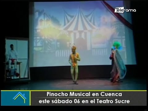Pinocho Musical en Cuenca este sábado 06 en el Teatro Sucre