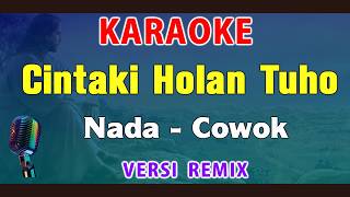 Download lagu KARAOKE REMIX - CINTAKKI HOLAN TUHO || Nada Pria || lamtama Trio mp3 Download lagu KARAOKE REMIX - CINTAKKI HOLAN TUHO || Nada Pria || lamtama Trio mp3