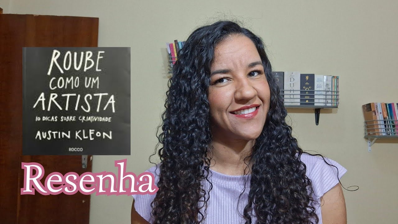 Resenha livro Roube como um artista - Austin Kleon