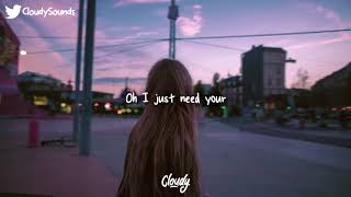 dean lewis   need you now  acoustic     lyrics