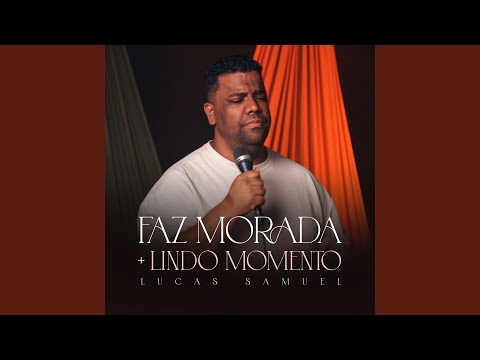 Faz Morada + Lindo Momento (Cover)