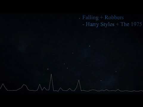 falling//robbers - harry styles//the 1975 (slowed + reverb)