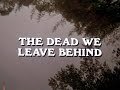 Ghost Story (TV 1972) :01x01 - The Dead We Leave Behind