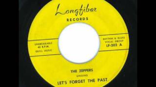 Let's Forget The Past - The Zeppers