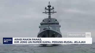 Download lagu Arab Makin Panas,Kim Jong Un Pamer Kapal Perang-Rudal Jelajah mp3