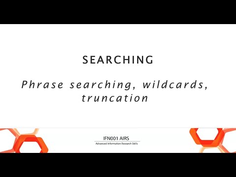 IFN001 AIRS - Searching: Phrase searching, wildcards, truncation