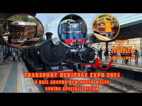 Rail Around New South Wales 2025 - TRANSPORT HERITAGE EXPO 2025 | Spring Special Edition | 1 HOUR