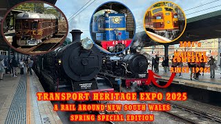 Rail Around New South Wales 2025 - TRANSPORT HERITAGE EXPO 2025 | Spring Special Edition | 1 HOUR
