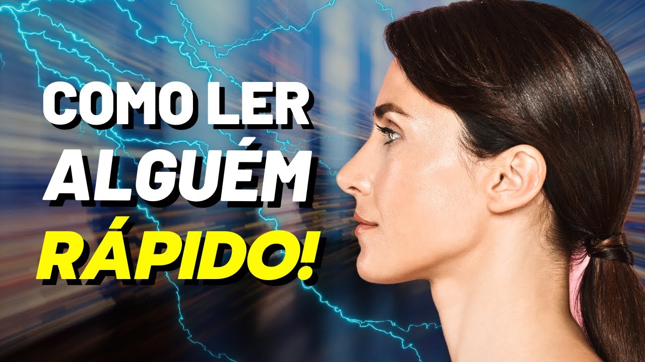 16 Técnicas Psicológicas Para Ler Pessoas em Um Piscar de Olhos!