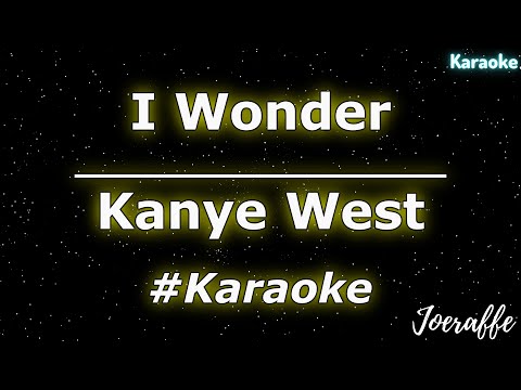 Kanye West - I Wonder (Karaoke)