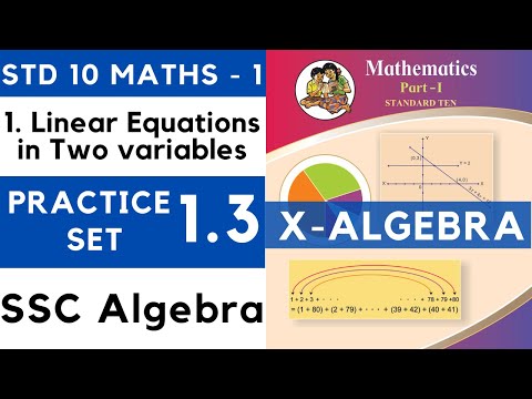 Linear Equations in 2 Variables | Practice Set 1.3 |SSC Class 10 Algebra| Maths 1 Std 10 Maharashtra