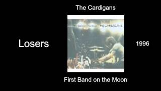 The Cardigans - Losers - First Band on the Moon [1996]