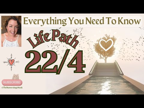Life Path 22/4 - Everything You Need To Know About This MASTER Life Path Number! #numerology