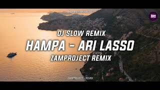 Download lagu DJ SLOW !!! Hampa - Ari Lasso (Zamproject Remix) Santuyyy mp3