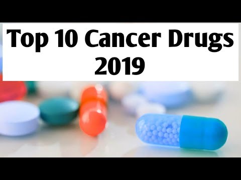 Top 10 Cancer Drugs 2019 | Best Cancer Drugs | Cancer Treatment