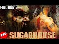 SUGARHOUSE Full CRIME ACTION Movie HD