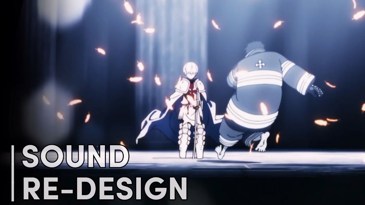 Fire Force - Sho Kusakabe VS Shinra Kusakabe | Sound Re-Design