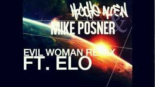 Hoodie Allen X Mike Posner | Evil Woman Remix