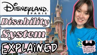 Disneyland Paris Disability System Explained