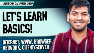 Understanding Internet, Networks, Web and more || Episode - 2