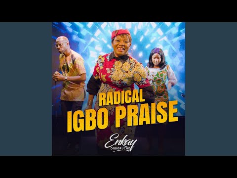 Radical Igbo Praise