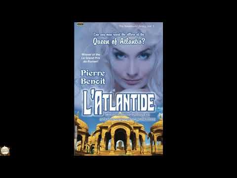L'Atlantide (The Queen of Atlantis) by Pierre Benoit — free full audiobook