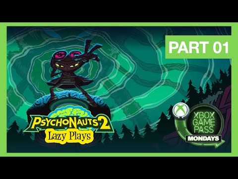 GamePass Mondays - Psychonauts 2 - Part 01