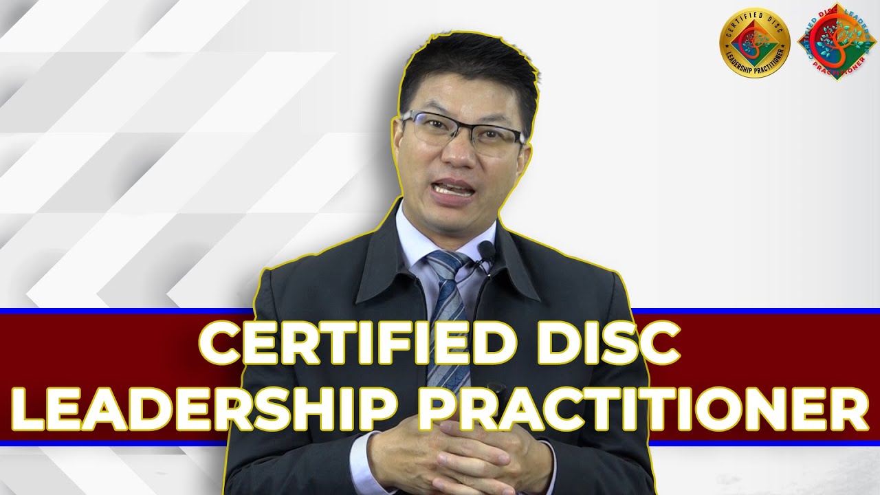 Episode 7 : CERTIFIED DISC LEADERSHIP PRACTITIONER