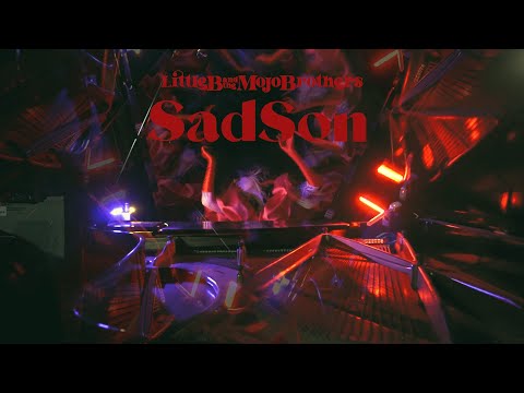 Little B. and the Mojo Brothers - Sad Son