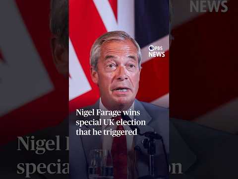 Nigel Farage wins special UK election that he triggered