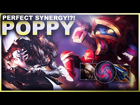 WE HAVE PERFECT SYNERGY!?! POPPY TIME! | League of Legends