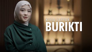 Download lagu BURIKTI (بُورِکْتِ) || NISSA SABYAN mp3