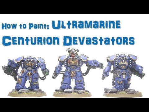 How to Paint: Ultramarine Centurion Devastators