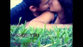 Missing You - Cody Lee